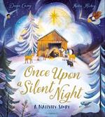 Once Upon A Silent Night: A Nativity Story