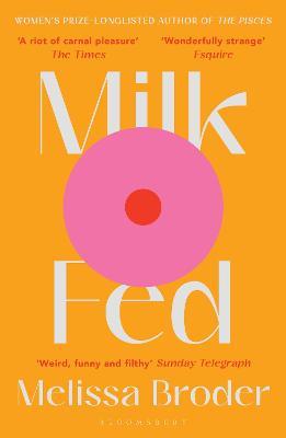 Milk Fed - Melissa Broder - cover
