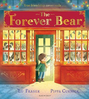 The Forever Bear: A magical wintery picture book, perfect for Christmas! - Lu Fraser - cover