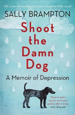 Shoot the Damn Dog: A Memoir of Depression - Sally Brampton - cover