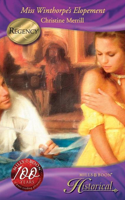 Miss Winthorpe's Elopement (Mills & Boon Historical)