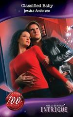 Classified Baby (Mills & Boon Intrigue) (Bodyguards Unlimited, Denver, CO, Book 6)