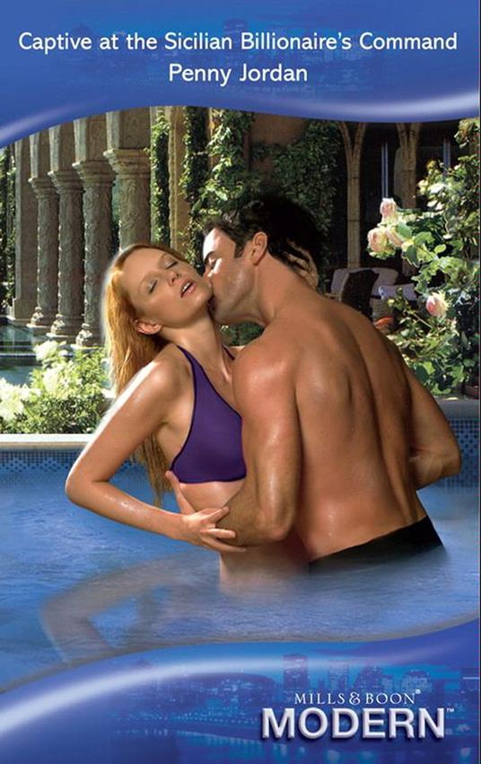 Captive At The Sicilian Billionaire's Command (The Leopardi Brothers, Book 1) (Mills & Boon Modern)