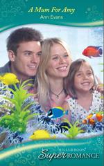 A Mum For Amy (Single Father, Book 24) (Mills & Boon Superromance)