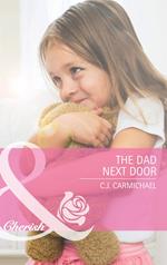 The Dad Next Door (Three Good Men, Book 1) (Mills & Boon Cherish)