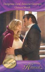 Dangerous Lord, Innocent Governess (Mills & Boon Historical)