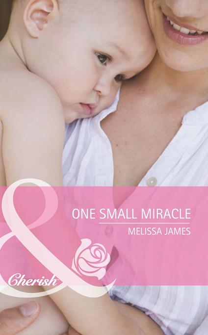 One Small Miracle (Outback Baby Tales, Book 1) (Mills & Boon Romance)