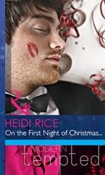 On The First Night Of Christmas… (Mills & Boon Modern Heat)