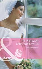The Pregnant Bride Wore White (Mills & Boon Cherish) (The McCoys of Chance City, Book 1)