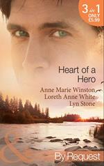 Heart Of A Hero: The Soldier's Seduction / The Heart of a Mercenary / Straight Through the Heart (Mills & Boon By Request)