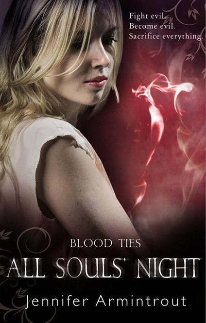 Blood Ties Book Four: All Souls' Night (A Bloodties Novel, Book 4)