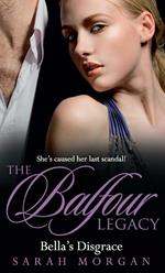 Bella's Disgrace (The Balfour Legacy, Book 7)