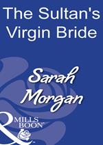 The Sultan's Virgin Bride (Mills & Boon Modern)
