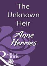The Unknown Heir (Mills & Boon Historical)