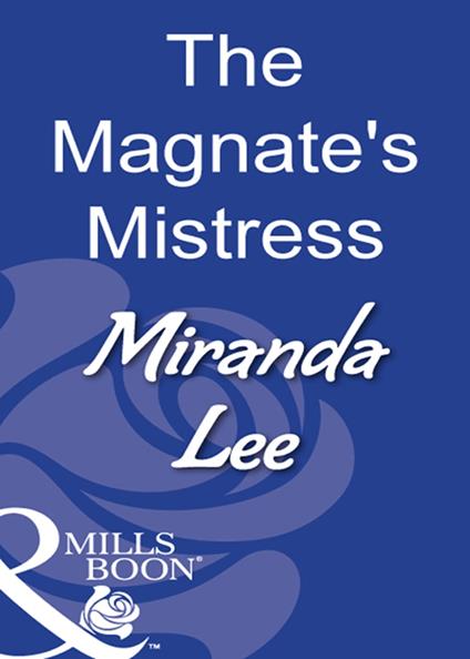 The Magnate's Mistress (Mills & Boon Modern)