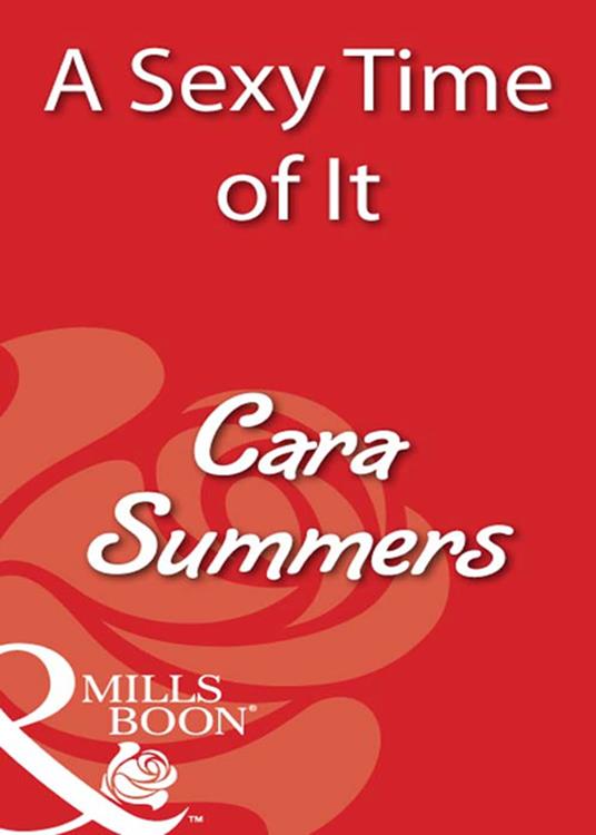 A Sexy Time Of It (Mills & Boon Blaze)