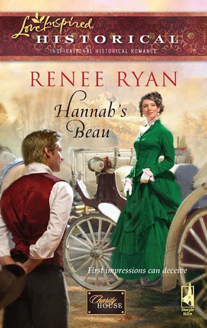 Hannah's Beau (Charity House, Book 2) (Mills & Boon Historical)