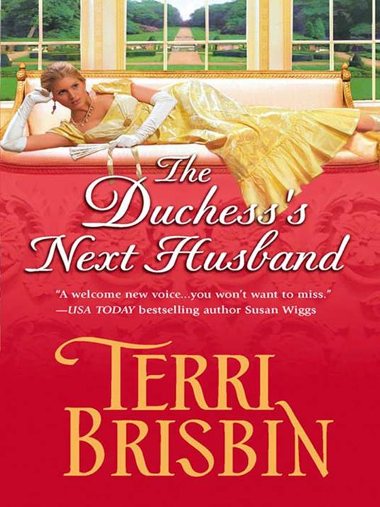 The Duchess's Next Husband (Mills & Boon Historical)