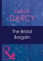 The Bridal Bargain (The Kings of Australia, Book 2) (Mills & Boon Modern)