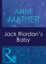 Jack Riordan's Baby (Mills & Boon Modern) (Wedlocked!, Book 1)
