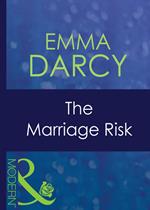 The Marriage Risk (The Australians, Book 6) (Mills & Boon Modern)