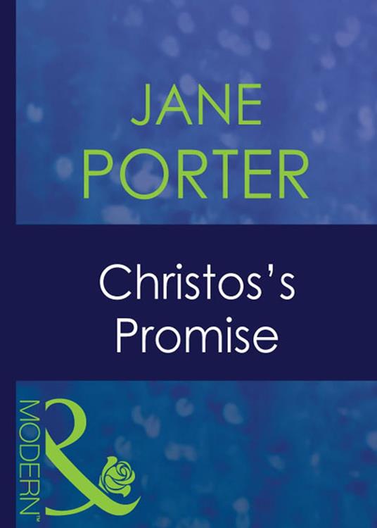 Christos's Promise (Passion, Book 21) (Mills & Boon Modern)