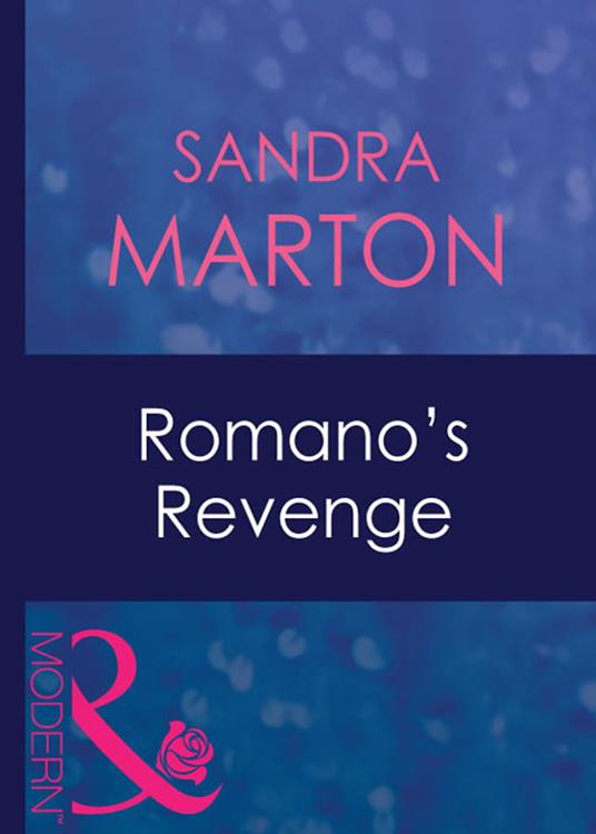 Romano's Revenge (Mills & Boon Modern)