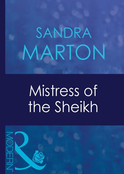 Mistress Of The Sheikh (The Barons, Book 8) (Mills & Boon Modern)
