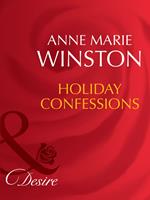 Holiday Confessions (Mills & Boon Desire)