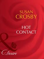 Hot Contact (Behind Closed Doors, Book 2) (Mills & Boon Desire)