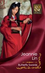 Butterfly Swords (The Tang Dynasty, Book 2) (Mills & Boon Historical)