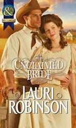 Unclaimed Bride (Mills & Boon Historical)