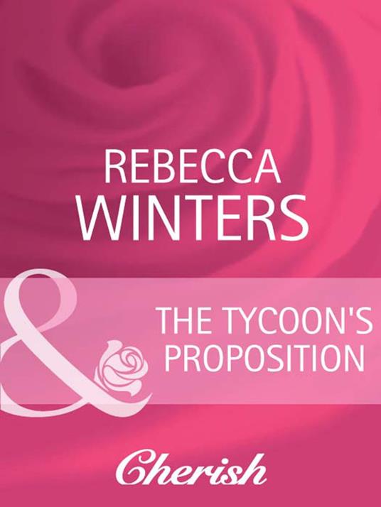 The Tycoon's Proposition (9 to 5, Book 21) (Mills & Boon Cherish)