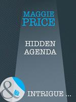 Hidden Agenda (Line of Duty, Book 2) (Mills & Boon Intrigue)