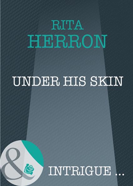Under His Skin (Nighthawk Island, Book 10) (Mills & Boon Intrigue)