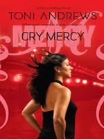 Cry Mercy (A Mercy Hollings Novel, Book 3)