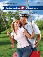 Down Home Dixie (Mills & Boon Love Inspired)