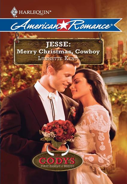 Jesse: Merry Christmas, Cowboy (The Codys: The First Family of Rodeo, Book 6) (Mills & Boon Love Inspired)