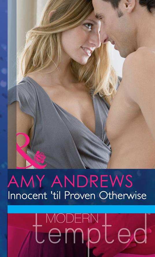 Innocent 'Til Proven Otherwise (Mills & Boon Modern Heat)