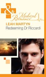 Redeeming Dr Riccardi (Mills & Boon Medical)