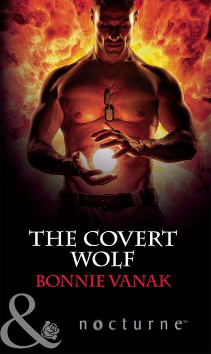 The Covert Wolf (Phoenix Force, Book 1) (Mills & Boon Nocturne)