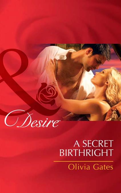 A Secret Birthright (Mills & Boon Desire)