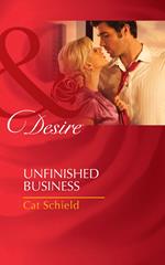 Unfinished Business (Mills & Boon Desire)
