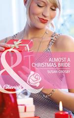 Almost a Christmas Bride (Wives for Hire, Book 6) (Mills & Boon Cherish)