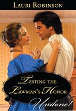 Testing The Lawman's Honor (Mills & Boon Historical Undone) (Wild Western Nights, Book 2)