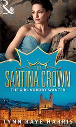 The Girl Nobody Wanted (The Santina Crown, Book 7)