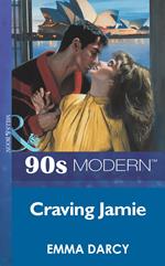 Craving Jamie (Mills & Boon Vintage 90s Modern)