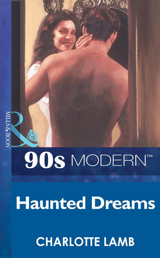 Haunted Dreams (Mills & Boon Vintage 90s Modern)