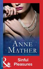 Sinful Pleasures (The Anne Mather Collection) (Mills & Boon Vintage 90s Modern)