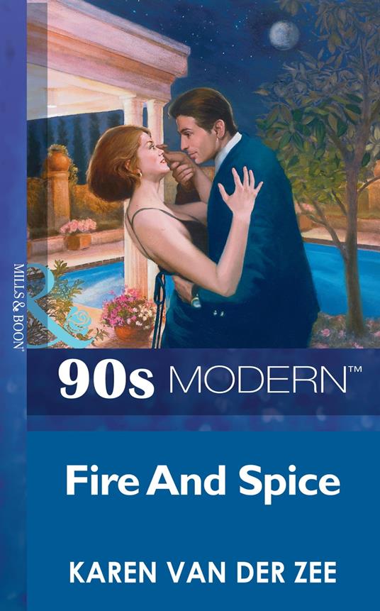 Fire And Spice (Mills & Boon Vintage 90s Modern)